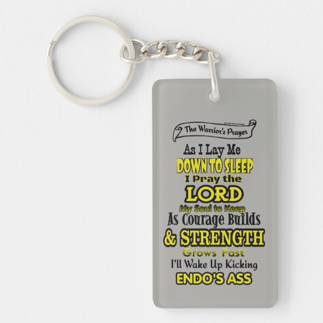 The Warrior's Prayer...Endometriosis Key Ring (Front)