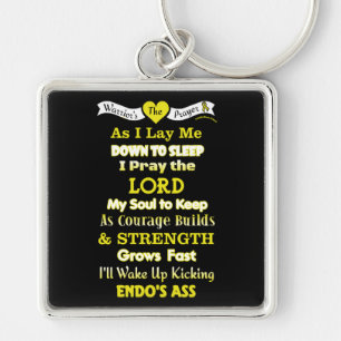 The Warrior's Prayer...Endometriosis Keychain