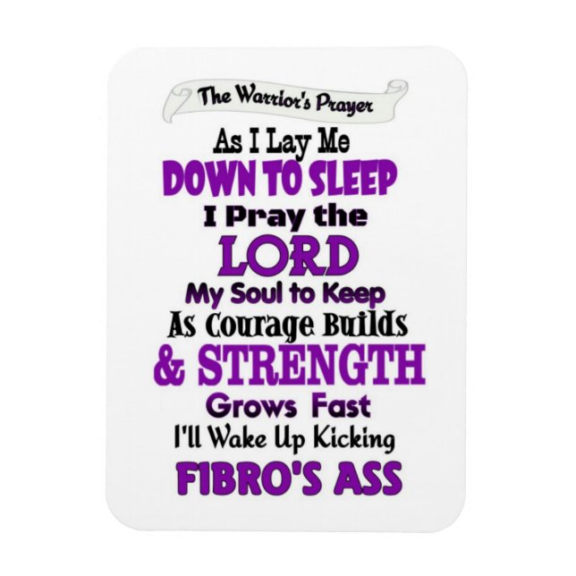 The Warrior's Prayer...Fibro Magnet (Vertical)