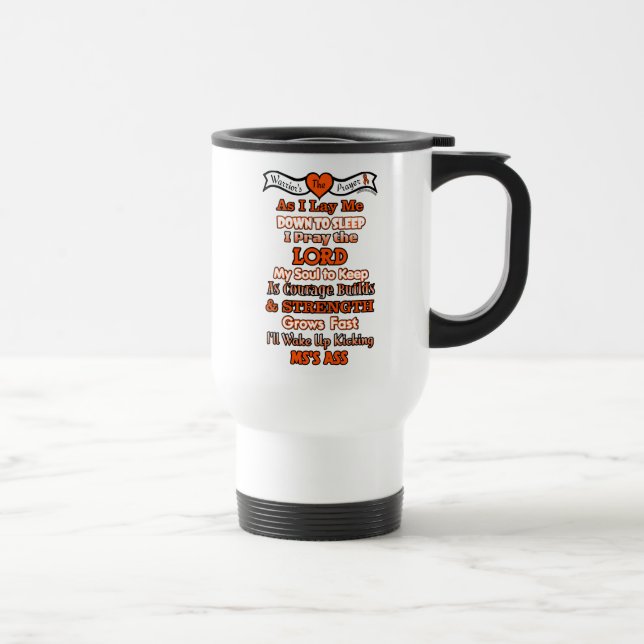The Warrior's Prayer   MS Travel Mug (Right)