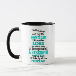 The Warrior's Prayer...PCOS Mug