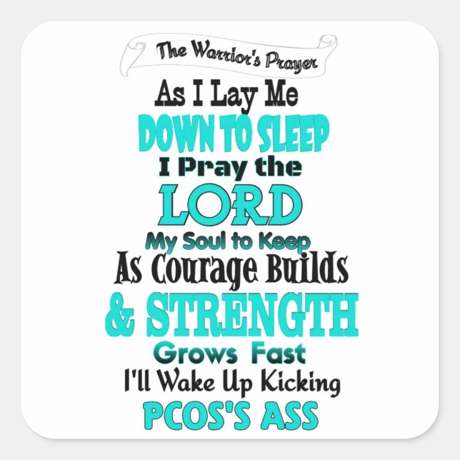 The Warrior's Prayer...PCOS Square Sticker (Front)