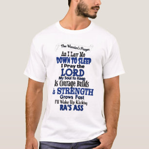 The Warrior's Prayer...RA T-Shirt