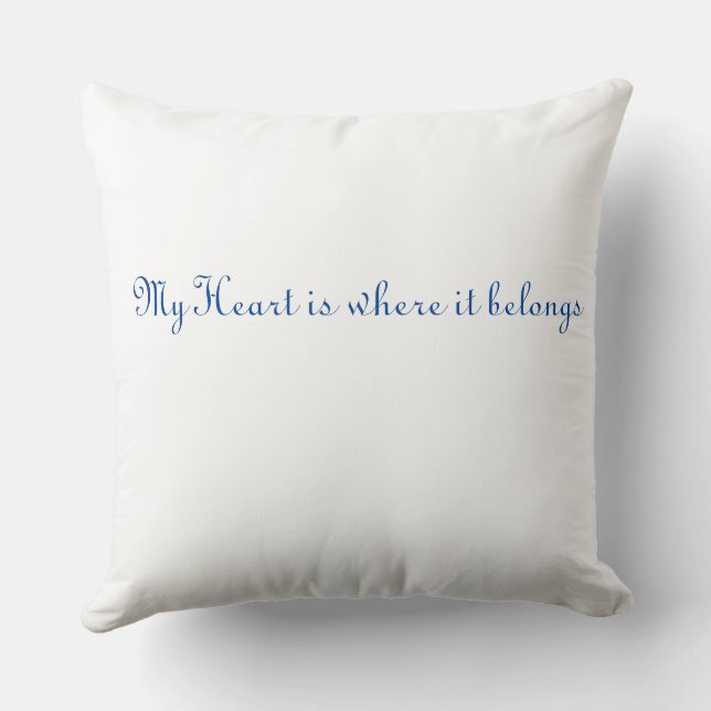 The Water is Where my Heart Belongs Cushion (Back)