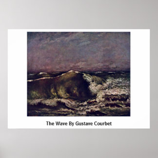The Wave By Gustave Courbet Poster