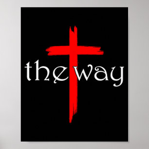 The Way Jesus Cross Inspired Bible Christian Relig Poster
