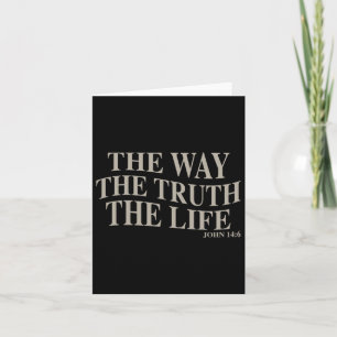The Way The Truth The Life Cross Christian Dad Fat Card