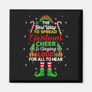The Way To Spread Christmas Cheer Is Singing Loud Magnet