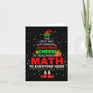 The Way To Spread Christmas Cheer Is Teaching Math Card