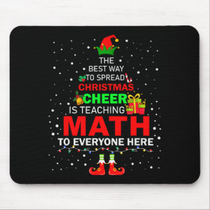 The Way To Spread Christmas Cheer Is Teaching Math Mouse Mat