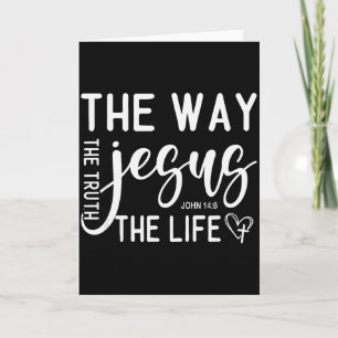 The Way, Truth & Life - John 14_6 Bible Verse Card
