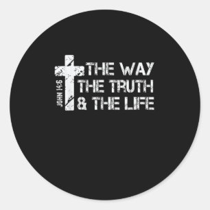 The Way, Truth, Life - John 14 6 Bible Verse Chris Classic Round Sticker