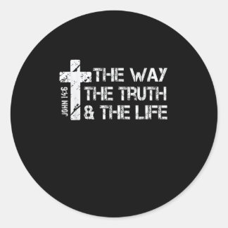 The Way, Truth, Life - John 14 6 Bible Verse Chris Classic Round Sticker