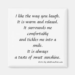 The way you laugh magnet