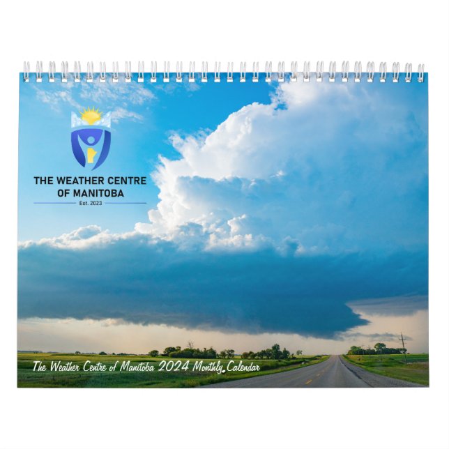 The Weather Center of Manitoba 2024 Calendar (Cover)