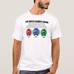 The Weatherballs Always Know T-Shirt