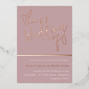 The Wedding of: Dusty Rose Pink Rose Gold