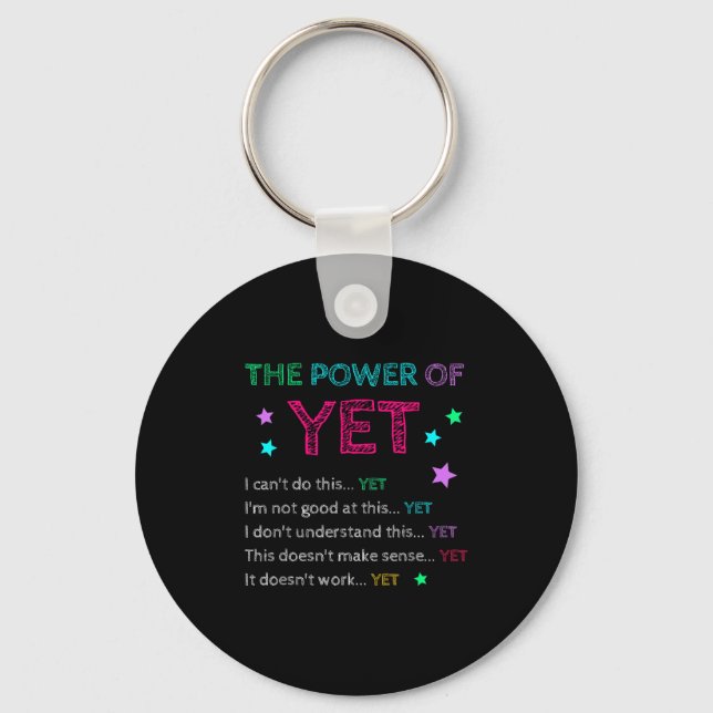 The Wer Of Yet Back To School Insrational Teacher  Key Ring (Front)