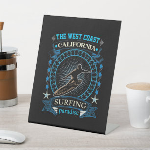 The West Coast. California Paradise Pedestal Sign