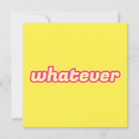 The 'Whatever' Art