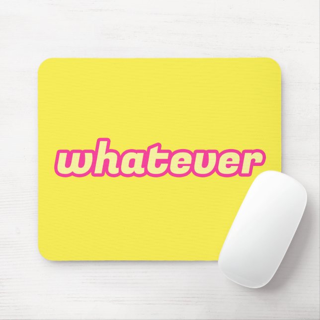 The 'Whatever' Art Mouse Mat (With Mouse)