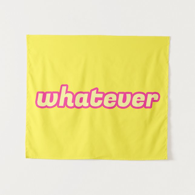 The 'Whatever' Art Tapestry (Front (Horizontal))
