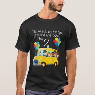 The Wheels On The Bus 2nd Birthday 2 Years Old Yel T-Shirt