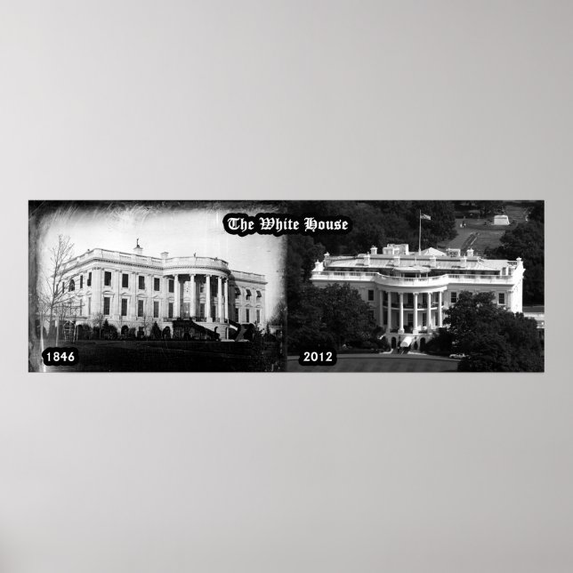 The White House - 1846 & 2012 Poster (Front)