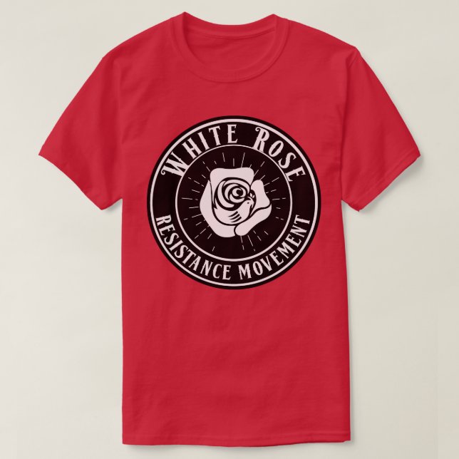 THE WHITE ROSE WW2 RESISTANCE SYMBOL T-Shirt (Design Front)