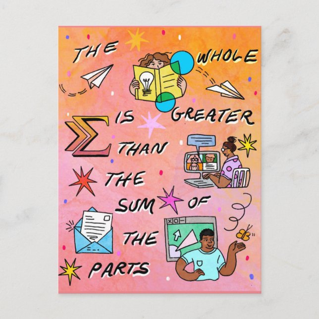 The Whole is Greater than the Sum of its Parts '22 Postcard (Front)