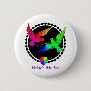 The Whole of the Rainbow Lesbian Bride's Mother 6 Cm Round Badge