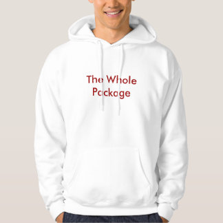 The Whole Package Hoodie