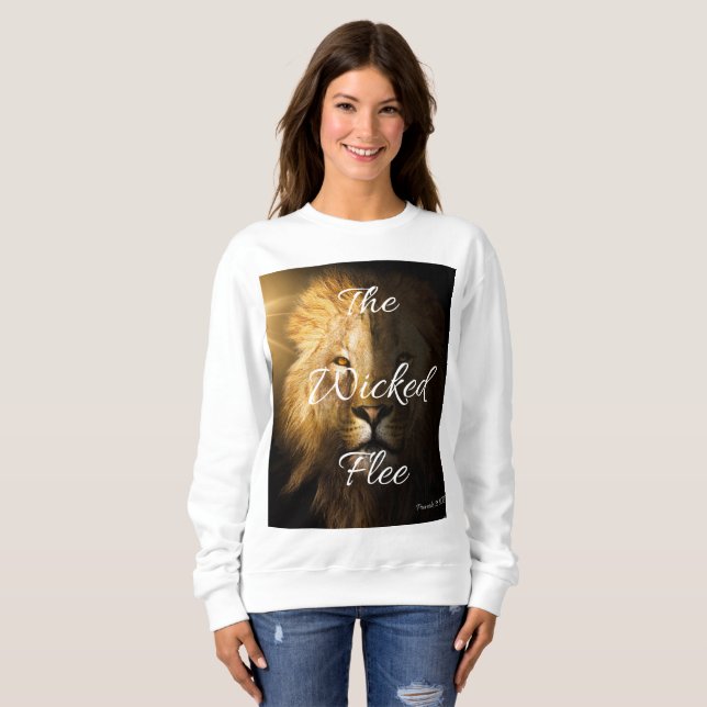 The Wicked Flee Proverbs 28:1 KJV Women's Sweatshirt (Front Full)