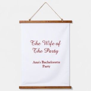 The wife of the party bachelorette party name date hanging tapestry