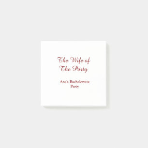 The wife of the party bachelorette party name date post-it notes