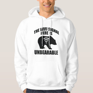 The Wifi Signal Here Is Unbearable Hoodie