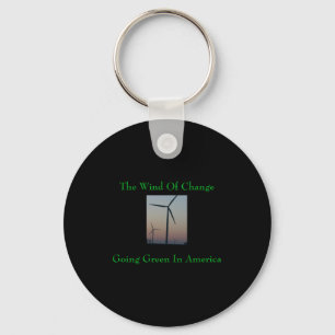 The Wind Of Change Go Green T Shirt Key Ring