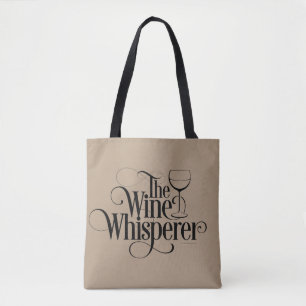 The Wine Whisperer Tote Bag