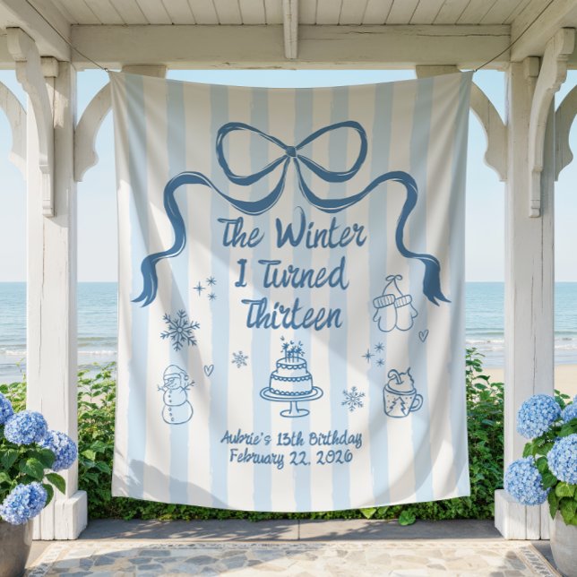 The Winter I turned 13 Birthday Banner  Tapestry (Creator Uploaded)
