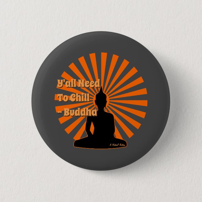 The Wisdom of The Buddha - A MisterP Button (Front)