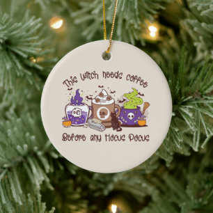 The Witch Needs Coffee - Coffee Lover Ceramic Tree Decoration