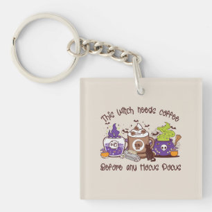 The Witch Needs Coffee - Coffee Lover Key Ring