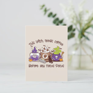 The Witch Needs Coffee - Coffee Lover Postcard