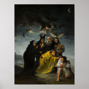 The Witches' Sabbath, Las Brujas by Francisco de G Poster
