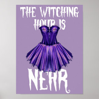 The Witching Hour is Near Halloween Poster