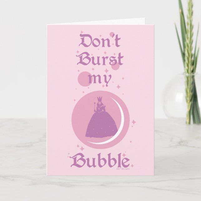 The Wizard Of Oz™ | Don't Burst My Bubble Card (Front)