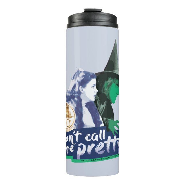 The Wizard Of Oz™ | Don't Call Me Pretty Thermal Tumbler (Front)
