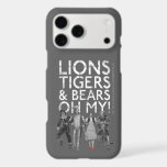The Wizard Of Oz™ | Lions Tigers & Bears Oh My!<br><div class="desc">Check out this fun typography graphic that reads: "Lions Tigers & Bears Oh My!",  featuring Scarecrow™,  Tin Man™,  Dorothy™,  and Cowardly Lion™ walking arm in arm.</div>