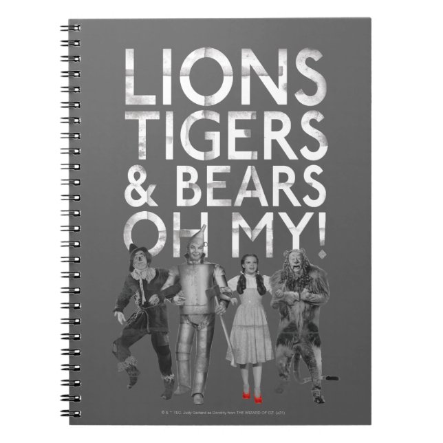 The Wizard Of Oz™ | Lions Tigers & Bears Oh My! Notebook (Front)