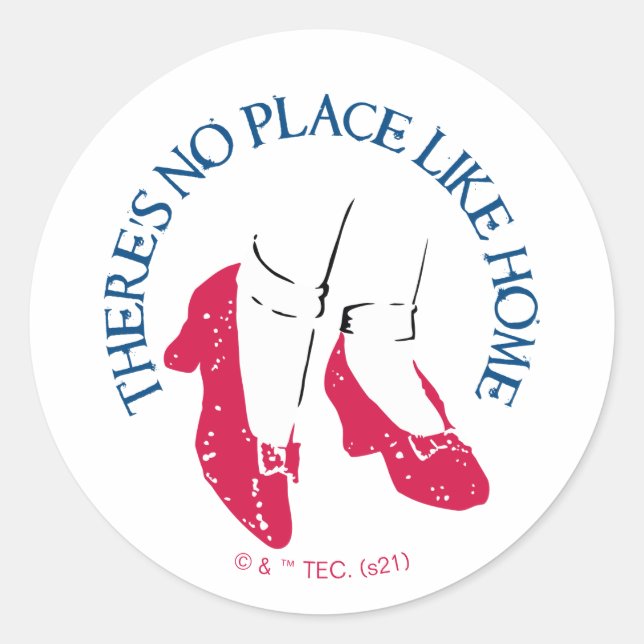 The Wizard Of Oz™ | There's No Place Like Home™ Classic Round Sticker (Front)